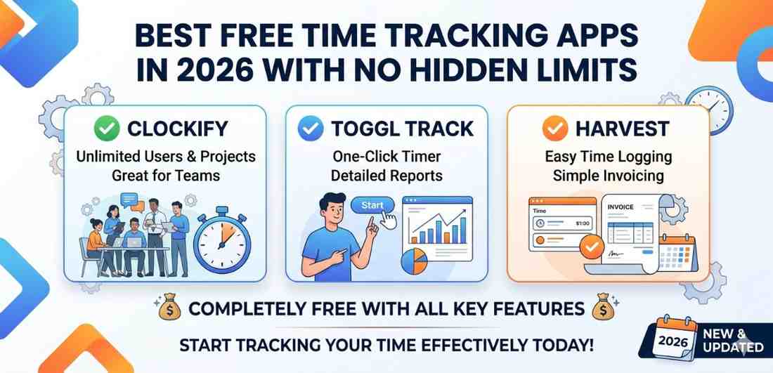 Best Free Time Tracking Apps in 2026 With No Hidden Limits